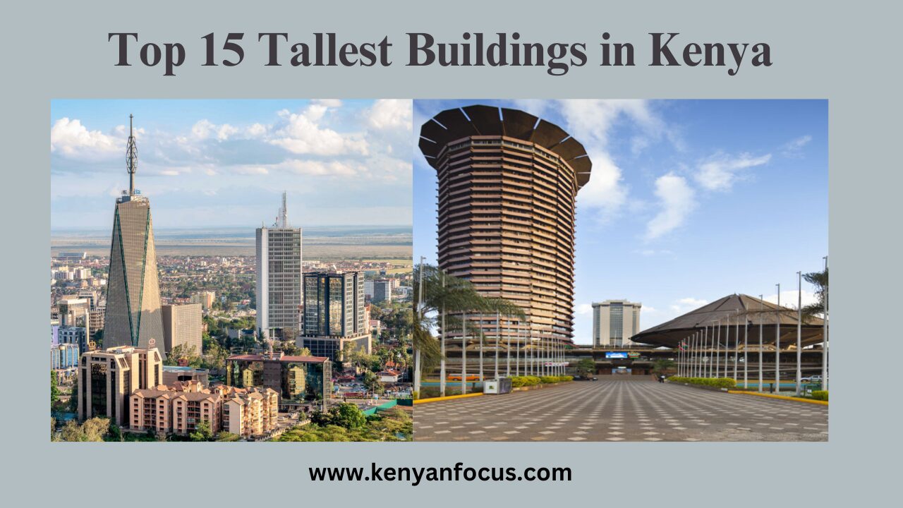 A Picture Showing Some of the Top 15 Tallest Buildings in Kenya