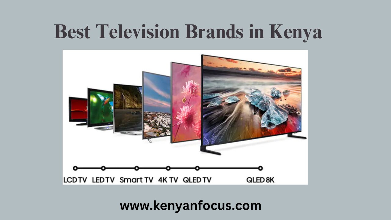 A picture of Best Television Brands in Kenya