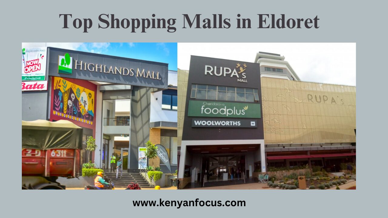 A picture showing some of the Top Shopping Malls in Eldoret